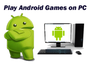 Chơi game Android trên PC