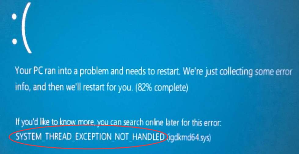 Sửa lỗi màn hình xanh System Thread Exception Not Handled